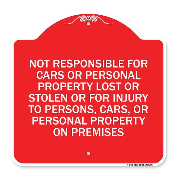 Not Responsible for Cars or Personal Property Lost or Stolen or for Injury to Persons, RW-1818-23546